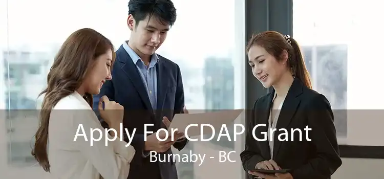 Apply For CDAP Grant Burnaby - BC
