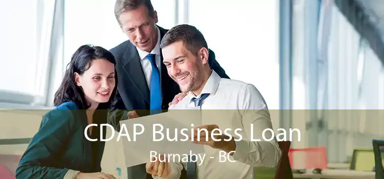 CDAP Business Loan Burnaby - BC
